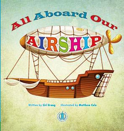 Literacy Tower - Level 10 - Fiction - All Aboard Our Airship - Single 9781776500475