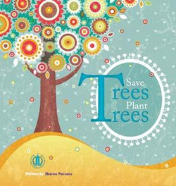 Literacy Tower - Level 11 - Non-Fiction - Save Trees Plant Trees - Single 9781776500567