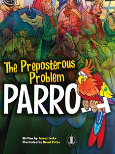 Literacy Tower - Level 23 - Fiction - Preposterous Problem Parrot - Single 9781776501106