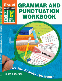 Excel Advanced Skills Grammar and Punctuation Workbook Year 6 9781741254020