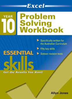 Excel Essential Skills - Problem Solving Workbook Year 10