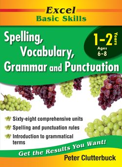 Excel Basic Skills - Spelling, Vocabulary, Grammar and Punctuation Years 1 - 2