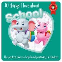 10 THINGS I LOVE ABOUT SCHOOL