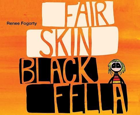 Fair Skin Black Fella 9781921248146
