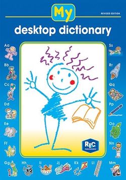 MY DESKTOP DICTIONARY – AGES 5–8