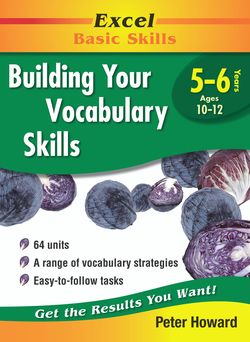  Excel Basic Skills - Building Your Vocabulary Skills Years 5 - 6