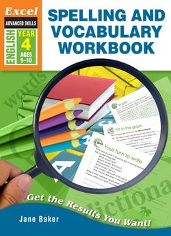 Excel Advanced Skills - Spelling and Vocabulary Workbook Year 4