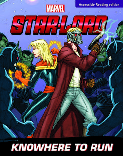 Star-Lord: Knowhere to Run (Marvel: Dyslexia-friendly Edition)
