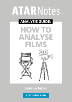 ATAR Notes Analysis Guide: How To Analyse Films