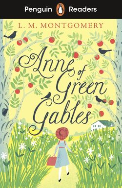 Anne of Green Gables (ELT Graded Reader)