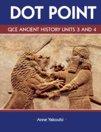 QCE DOTPOINT Ancient History Units 3-4