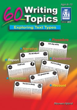 60 Writing Topics Ages 8 - 10 9781863118125