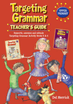 Targeting Grammar Teacher's Guide - Upper Primary
