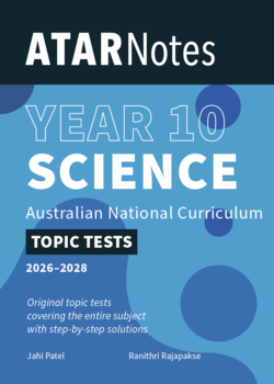 ATAR - Notes - Year - 10 - Science - Topic - Tests - 2026 - 2028
