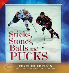 Literacy Tower - Level 21 - Non-Fiction - Sticks, Stones, Balls And Pucks - Teacher Edition 9781776502776