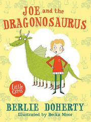 Joe And The Dragonosaurus 9781781124444