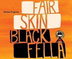Fair Skin Black Fella 9781921248146