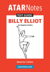 ATAR Notes Text Guide: Billy Elliot by Stephen Daldry