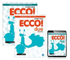 Ecco! due Student Book, eBook and Activity Book