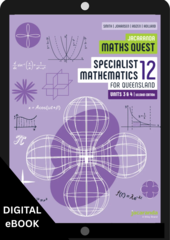 Jacaranda Maths Quest 12 Specialist Mathematics Units 3 & 4 2e for Queensland learnON