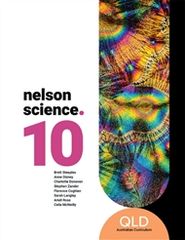 Nelson Science Year 10 Queensland Student Book