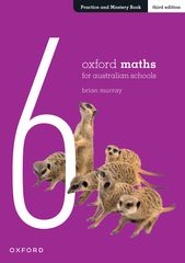 Oxford Maths for Australian Schools Practice and Mastery Book Year 6