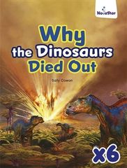 Why the Dinosuars Died Out x 6