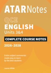 ATAR NOTES QCE ENGLISH 3&4 (2026-2028)