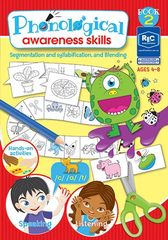 PHONOLOGICAL AWARENESS SKILLS – SEGMENTATION AND SYLLABIFICATION, AND BLENDING – AGES 4–8