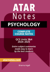 ATAR Notes QCE Psychology 3&4 Complete Course Notes