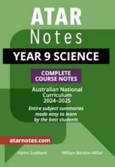 ATAR Notes Year 9 Science Complete Course Notes