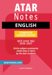 ATAR Notes QCE English 1&2 Complete Course Notes