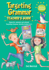 Targeting Grammar Teacher's Guide - Middle Primary
