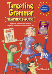 Targeting Grammar Teacher's Guide - Upper Primary
