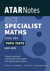 ATAR-Notes-QCE-Specialist-Maths-3&4-Topic-Tests