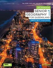 JACARANDA SENIOR GEOGRAPHY 1 FOR QUEENSLAND UNITS 1&2 4E