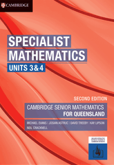 Specialist Mathematics Units 3&4 for Queensland Second Edition 