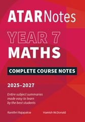 ATAR NOTES YEAR 7 MATHS COMPLETE COURSE NOTES (2025 - 2027)