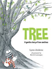 Tree A Gentle Story of Love and Loss